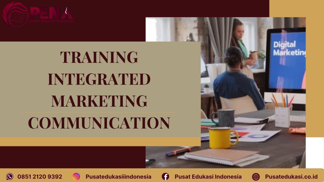 Training Integrated Marketing Communication Terbaru 2025/2026