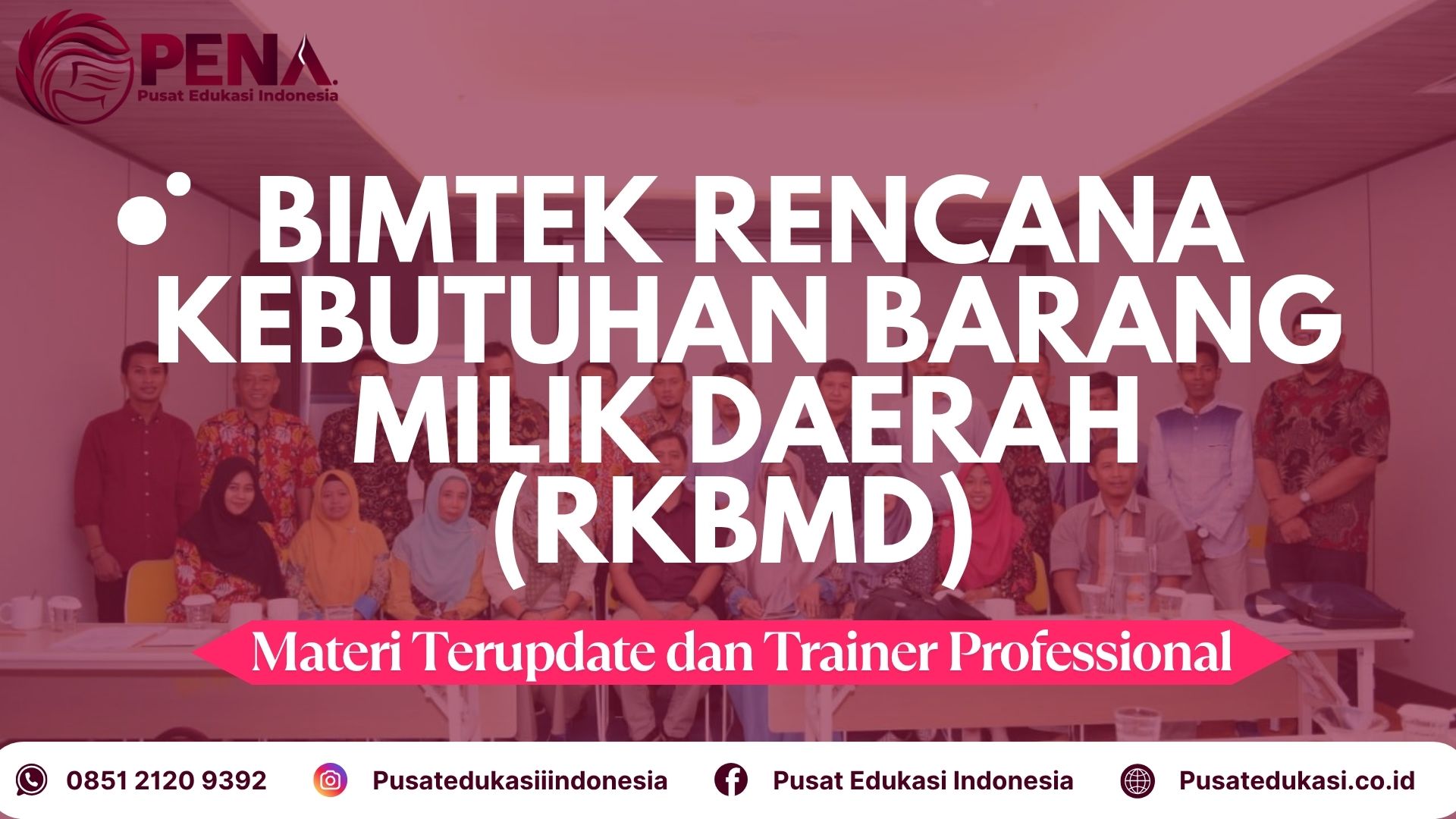 Bimtek RKBMD Perencanaan BMD Terbaru 2025/2026 - Pusat Edukasi Indonesia