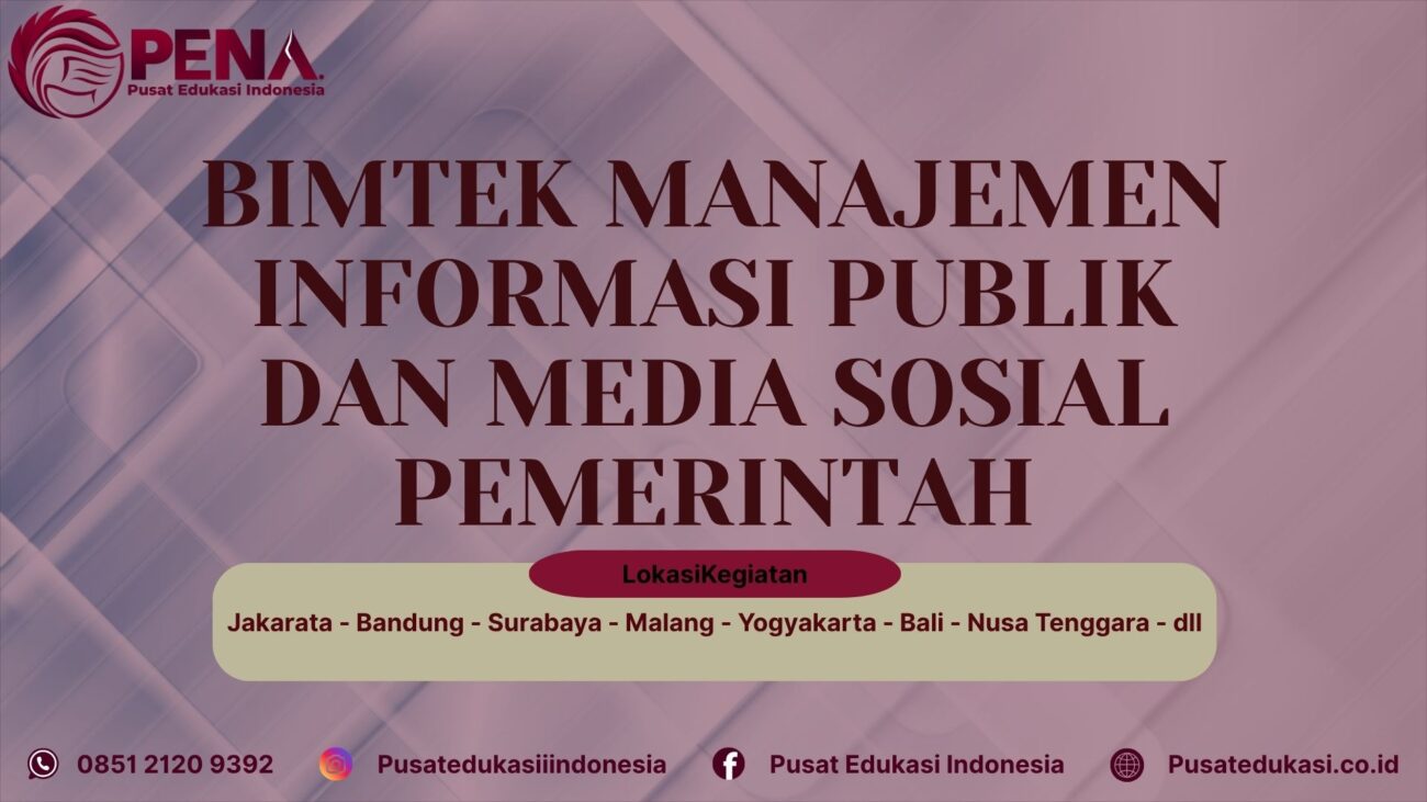 Bimtek Manajemen Informasi Publik & Media Sosial Pemerintah Terbaru 2025/2026