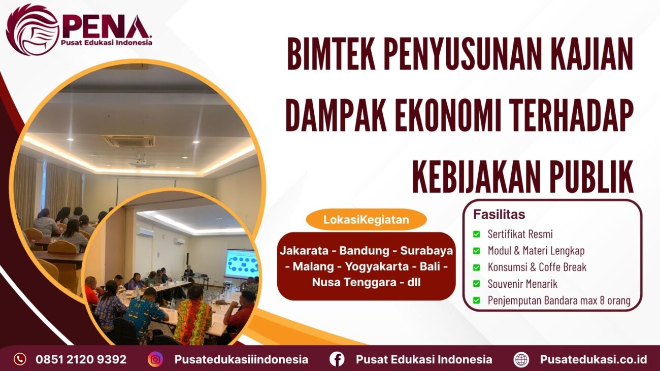 Bimtek Penyusunan Kajian Dampak Ekonomi Terhadap Kebijakan Publik Terbaru 2025/2026