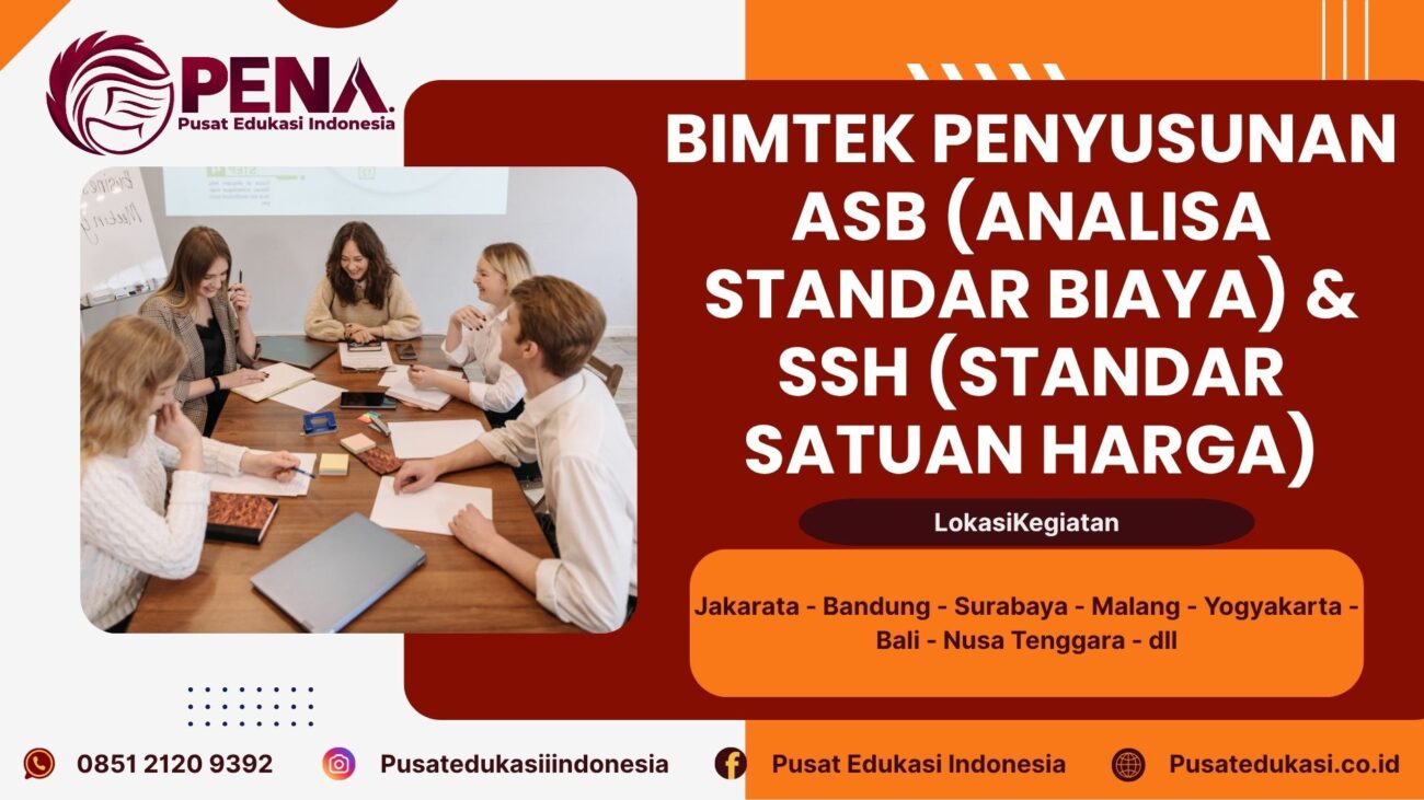 Bimtek Penyusunan ASB (Analisa Standar Biaya) & SSH (Standar Satuan Harga) Terbaru 2025/2026
