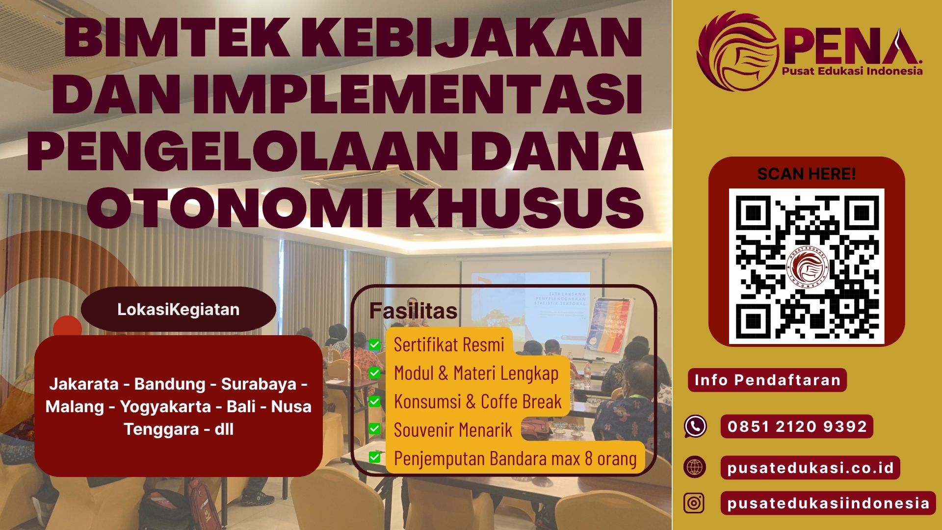 Bimtek Kebijakan & Implementasi Pengelolaan Dana Otonomi Khusus Terbaru 2025/2026