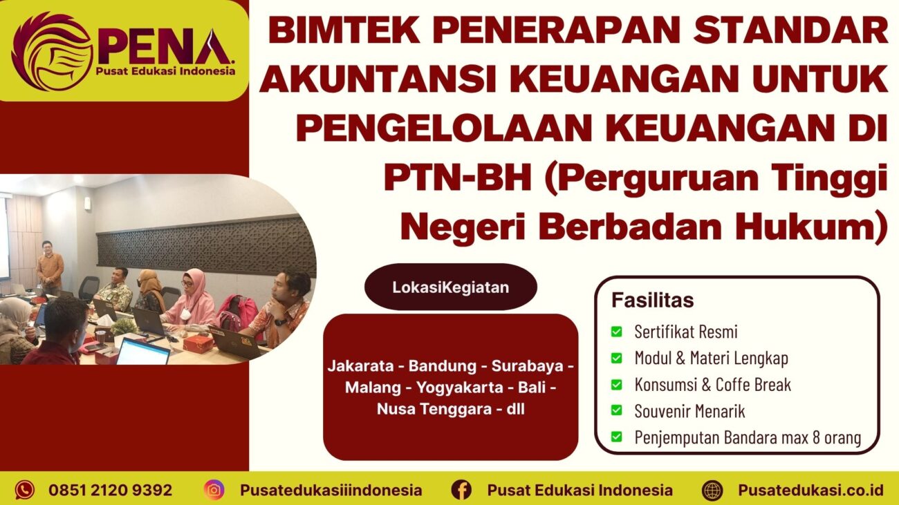 Bimtek Penerapan SAK untuk Pengelolaan Keuangan di PTN-BH Terbaru 2025/2026