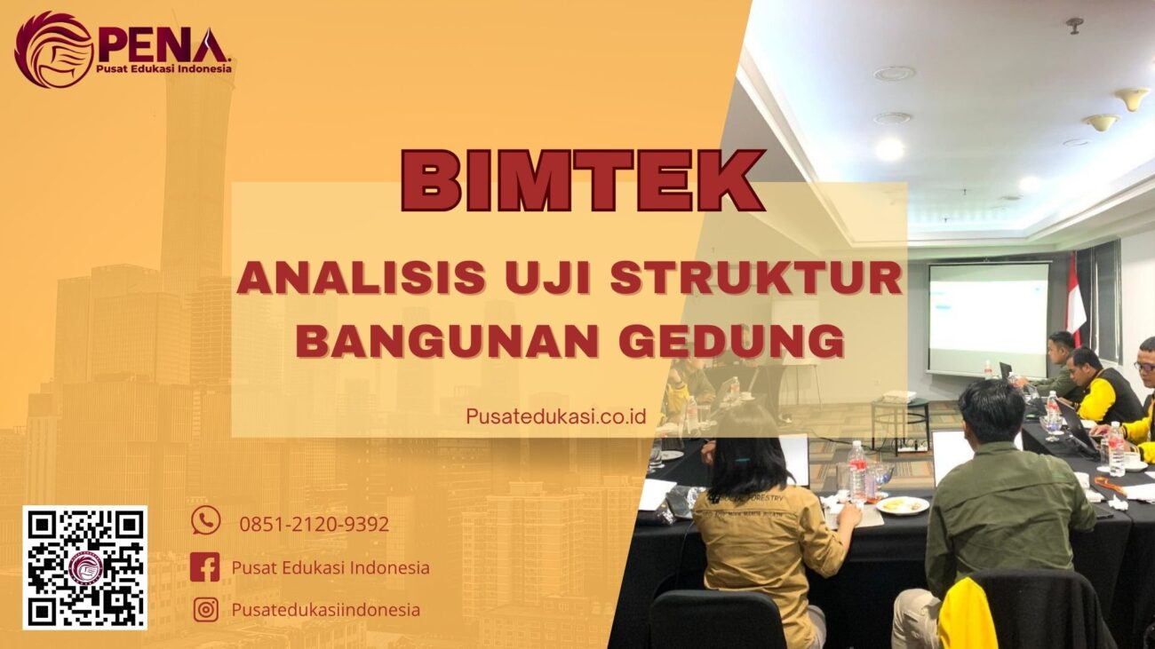 Bimtek Analisis Uji Struktur Bangunan Gedung Terbaru 2025/2026