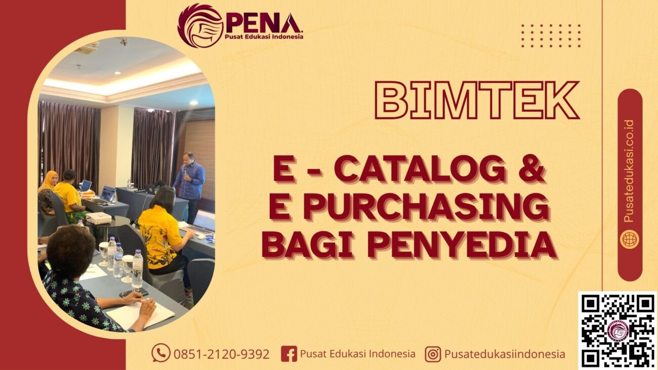Bimtek e-Catalog dan e-Purchasing Bagi Penyedia Terbaru 2025/2026