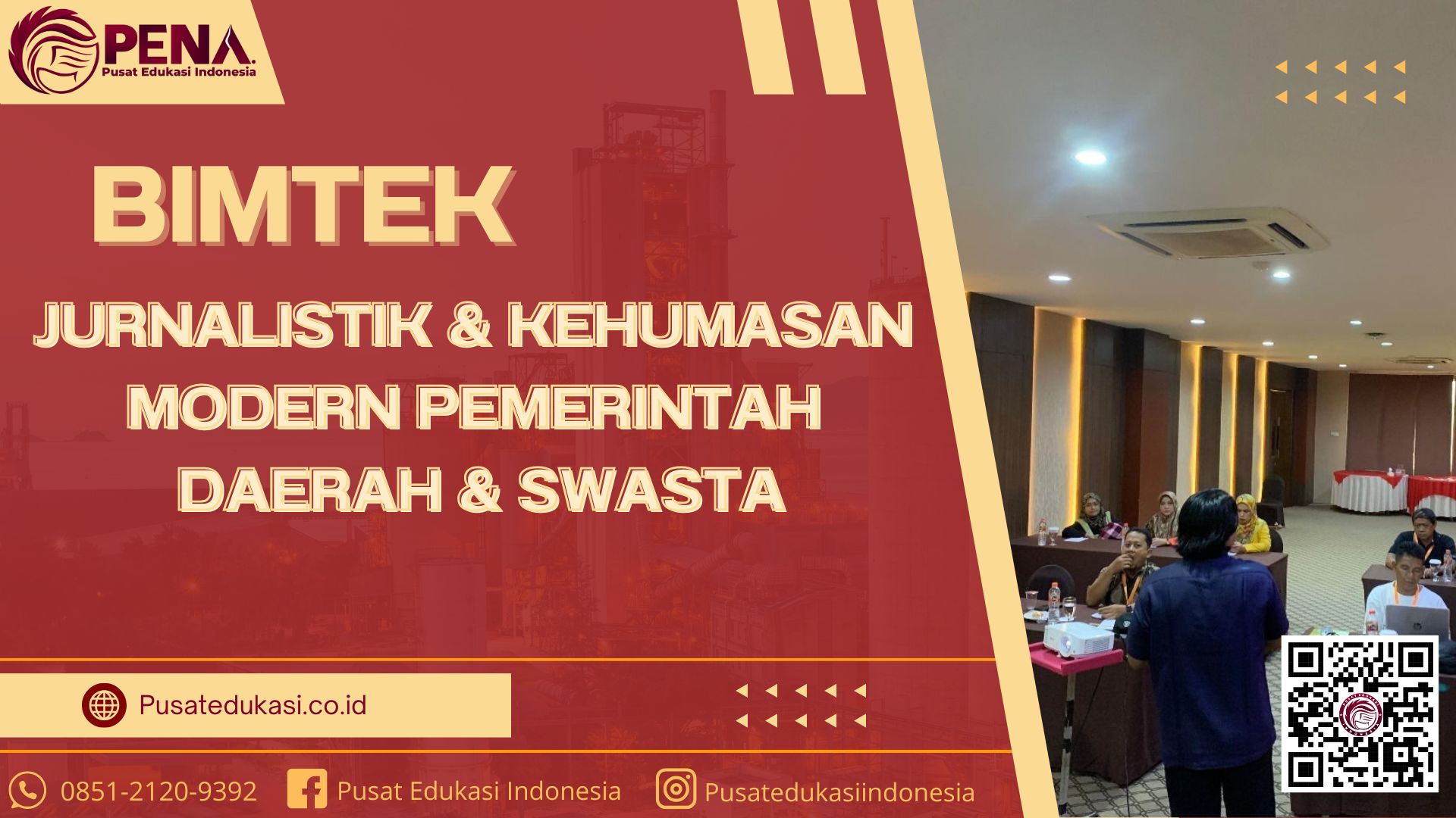 Bimtek Jurnalistik dan Kehumasan Modern Pemerintah Daerah dan Swasta Terbaru 2025/2026