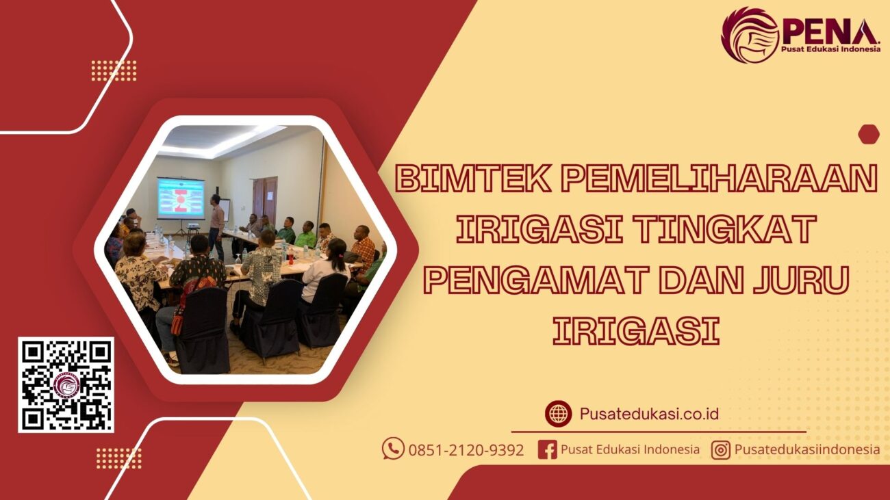 Bimtek Pemeliharaan Irigasi Tingkat Pengamat dan Juru Irigasi Terbaru 2025/2026