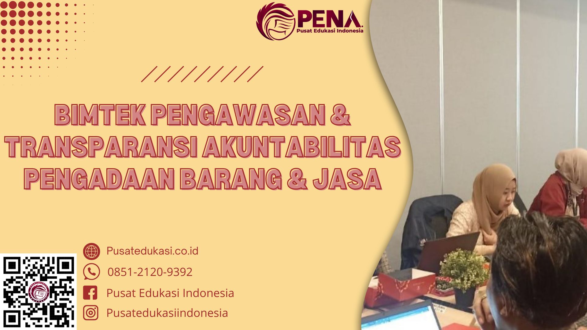 Bimtek Pengawasan dan Transparansi Akuntabilitas Pengadaan Barang dan Jasa Terbaru 2025/2026