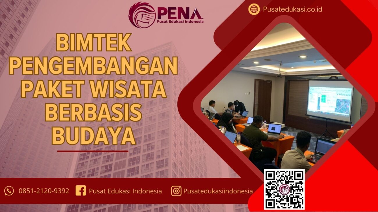 Bimtek Pengembangan Paket Wisata Berbasis Budaya Terbaru 2025/2026