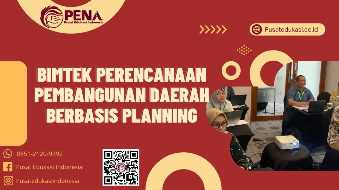 Bimtek Perencanaan Pembangunan Daerah Berbasis e-Planning Terbaru 2025/2026