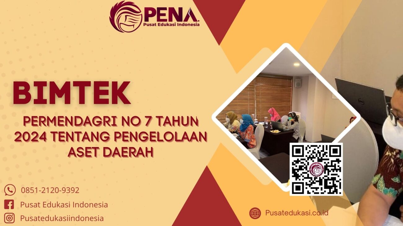 Bimtek PERMENGADRI No 7 Tahun 2024 Tentang Pengelolaan Aset Daerah Terbaru 2025/2026