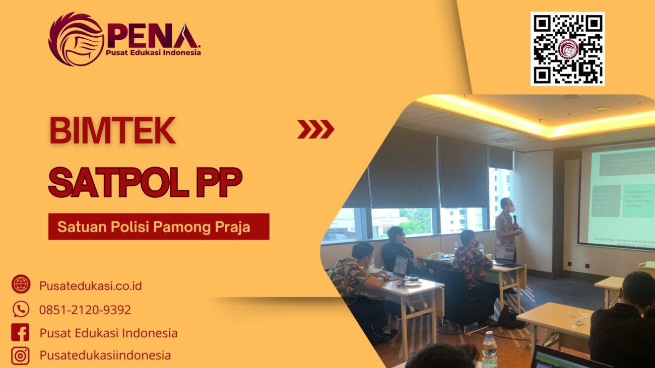 Bimtek Satpol - PP Bimtek Satuan Polisi Pamong Praja 2025/2026