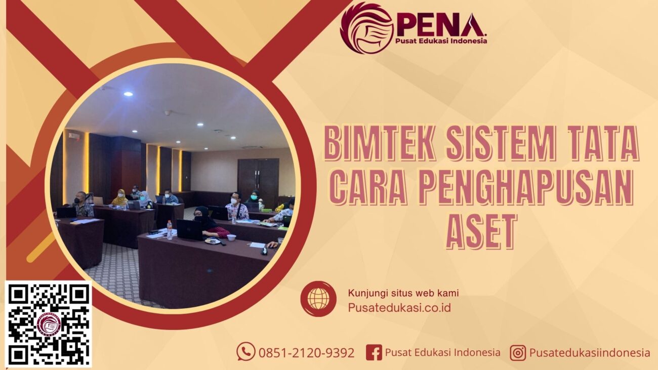 Bimtek Sistem Tata Cara Penghapusan Aset Terbaru 2025/2026