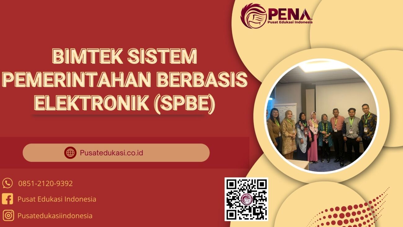 Bimtek SPBE - Sistem Pemerintahan Berbasis Elektronik Terbaru 2025/2026
