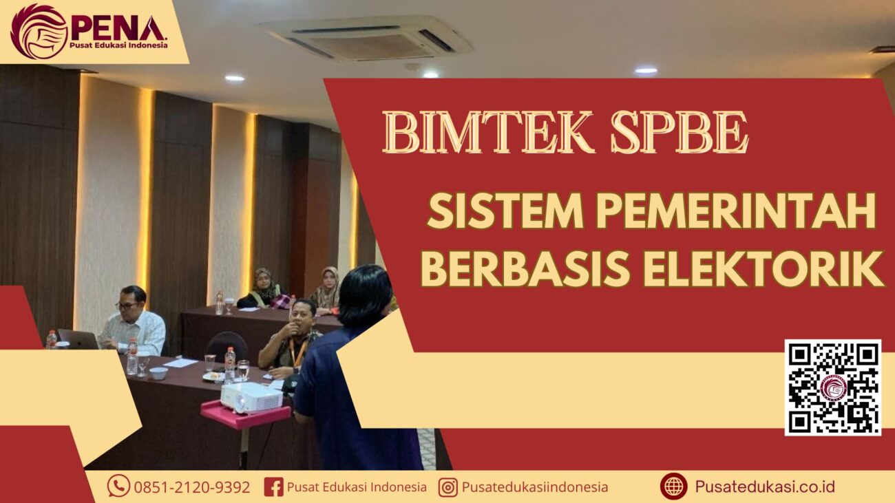Bimtek SPBE - Sistem Pemerintahan Berbasis Elektronik Terbaru 2025/2026