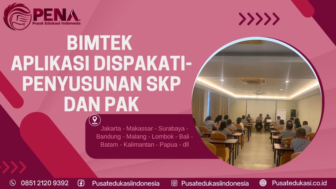 Bimtek Aplikasi DISPAKATI - Penyusunan SKP dan PAK Terbaru 2025/2026