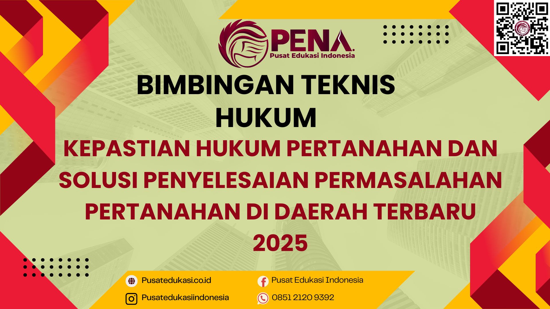 Bimtek Kepastian Hukum Pertanahan dan Solusi Penyelesaian Permasalahan Pertanahan di Daerah Terbaru 2025/2026