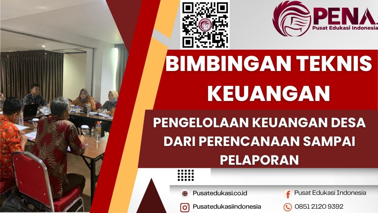 Bimtek Pengelolaan Keuangan Desa dari Perencanaan Sampai Pelaporan Terbaru 2025/2026