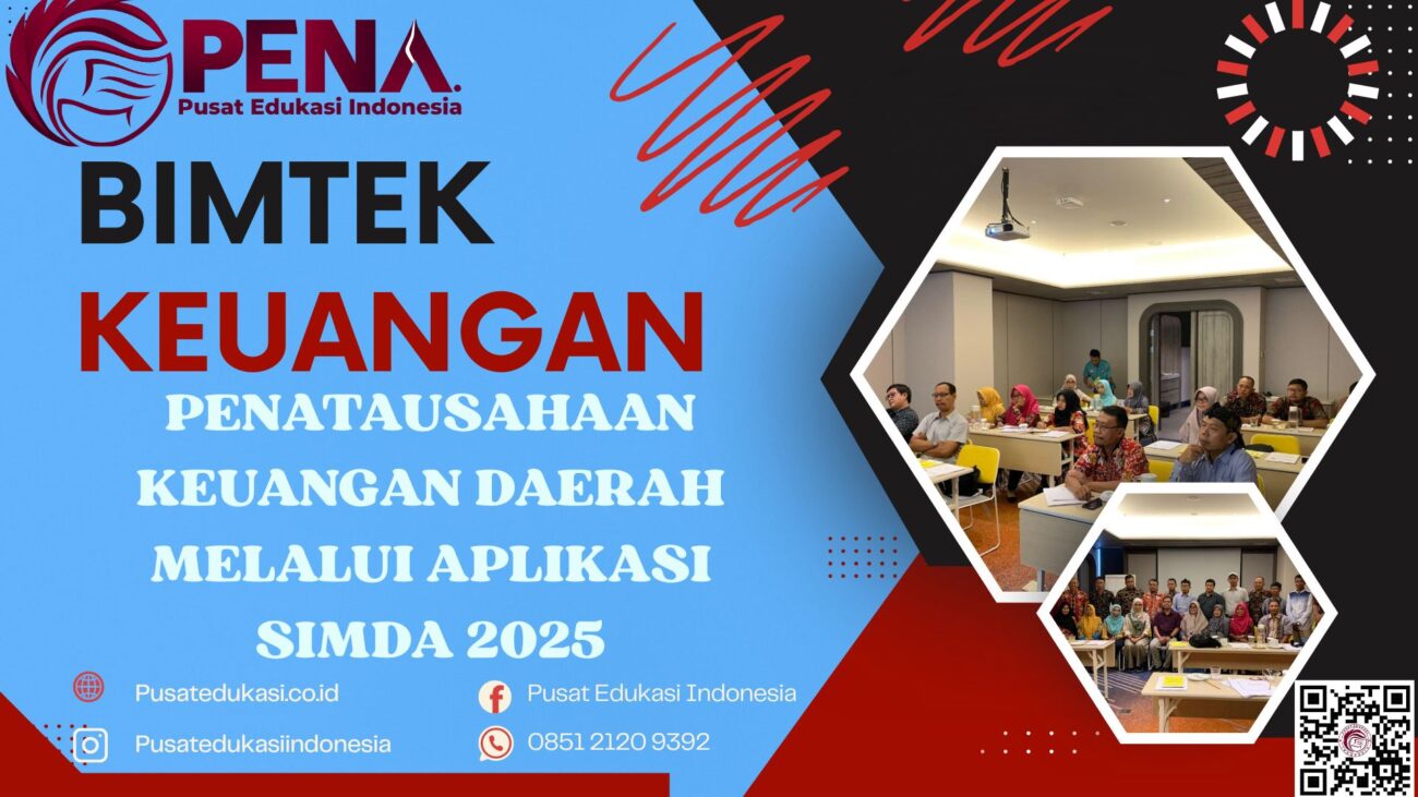 Bimtek Penatausahaan Keuangan Daerah Melalui Aplikasi SIMDA Terbaru 2025/2026