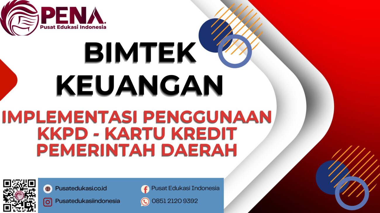Bimtek Implementasi Penggunaan KKPD - Kartu Kredit Pemerintah Daerah Terbaru 2025/2026