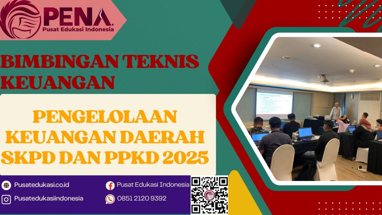 Bimtek Pengelolaan Keuangan Daerah SKPD dan PPKD Terbaru 2025/2026