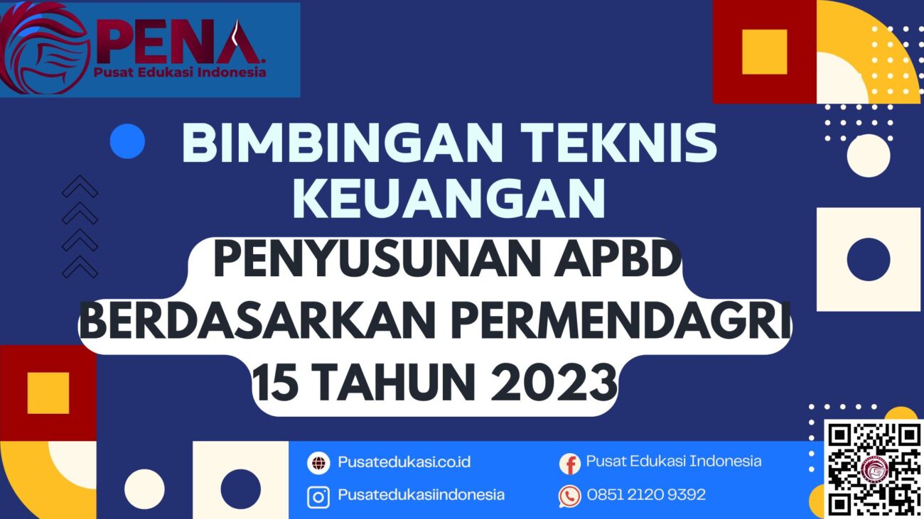 Bimtek Penyusunan APBD Berdasarkan Permendagri 15 Tahun 2023 Terbaru 2025/2026