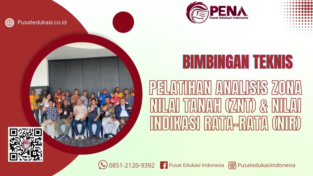 Pelatihan Analisis Zona Nilai Tanah (ZNT) dan Nilai Indikasi Rata-rata (NIR) Terbaru 2025/2026