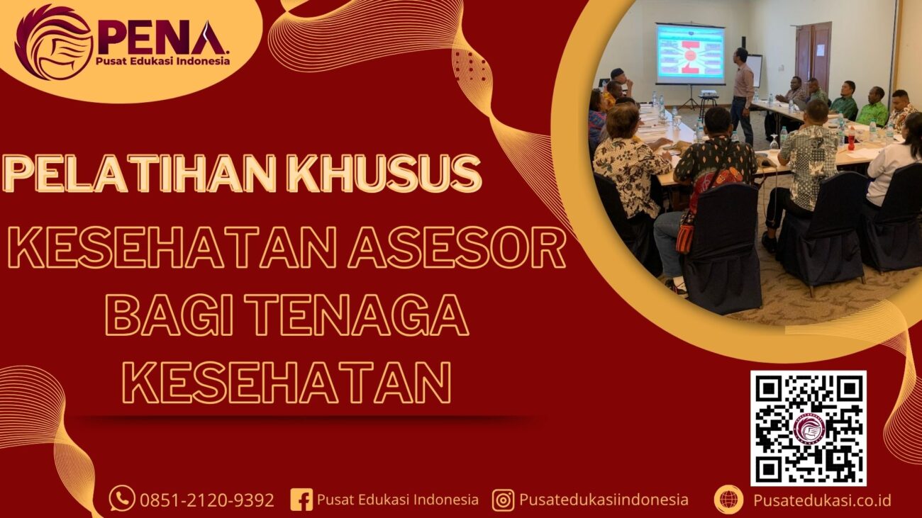 Pelatihan Asesor Tenaga Kesehatan Terbaru 2025/2026