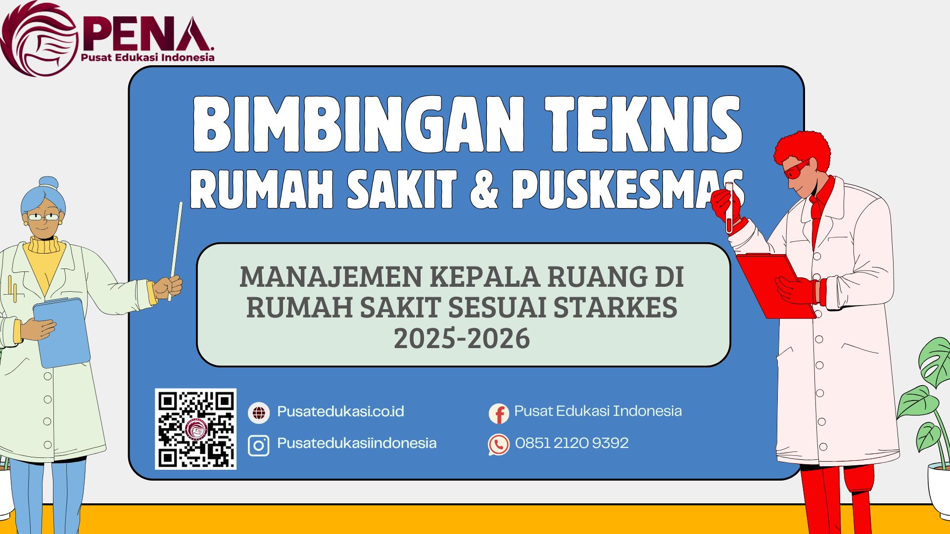 Bimtek Manajemen Kepala Ruang di Rumah Sakit Sesuai STARKES Terbaru 2025-2026