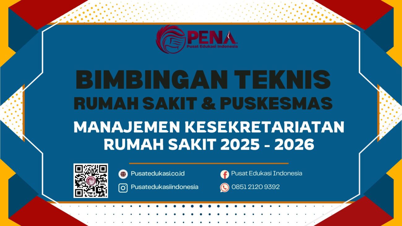 Bimtek Manajemen Kesekretariatan Rumah Sakit Terbaru 2025-2026