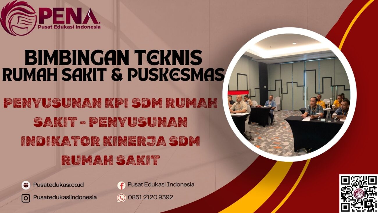 Bimtek Penyusunan KPI SDM Rumah Sakit - Penyusunan Indikator Kinerja SDM Rumah Sakit Terbaru 2025/2026