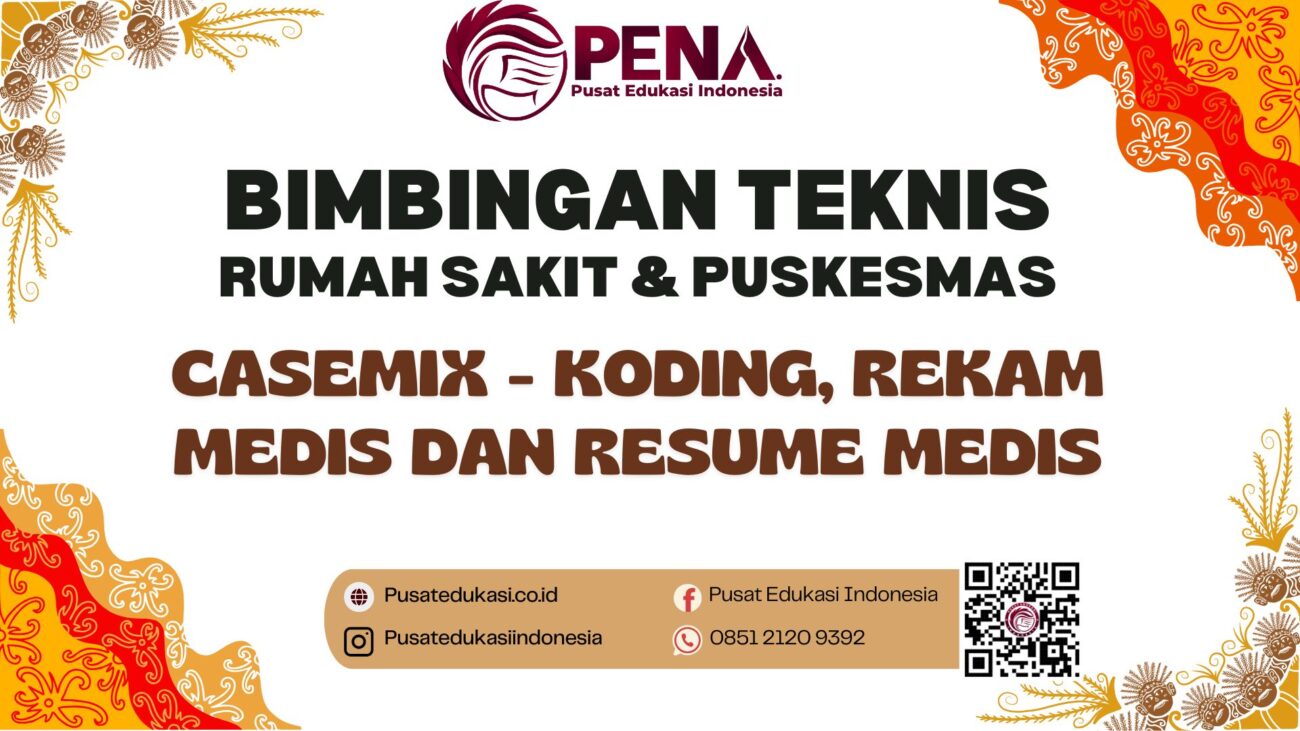 Bimtek Casemix - Koding, Rekam Medis dan Resume Medis Terbaru 2025/2026 