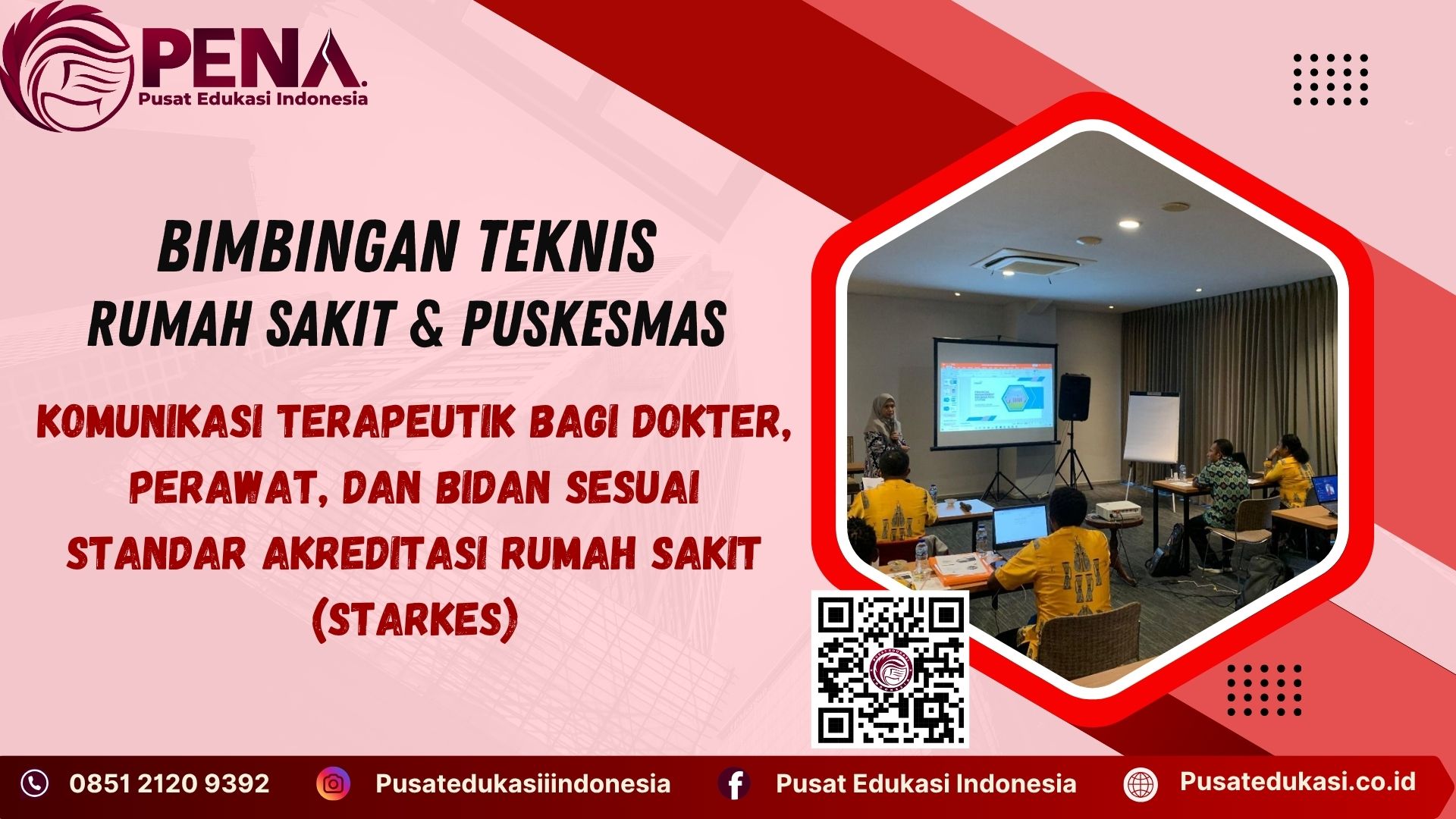 Bimtek Komunikasi Terapeutik bagi Dokter, Perawat, dan Bidan Sesuai Standar Akreditasi Rumah Sakit (Starkes) Terbaru 2025/2026