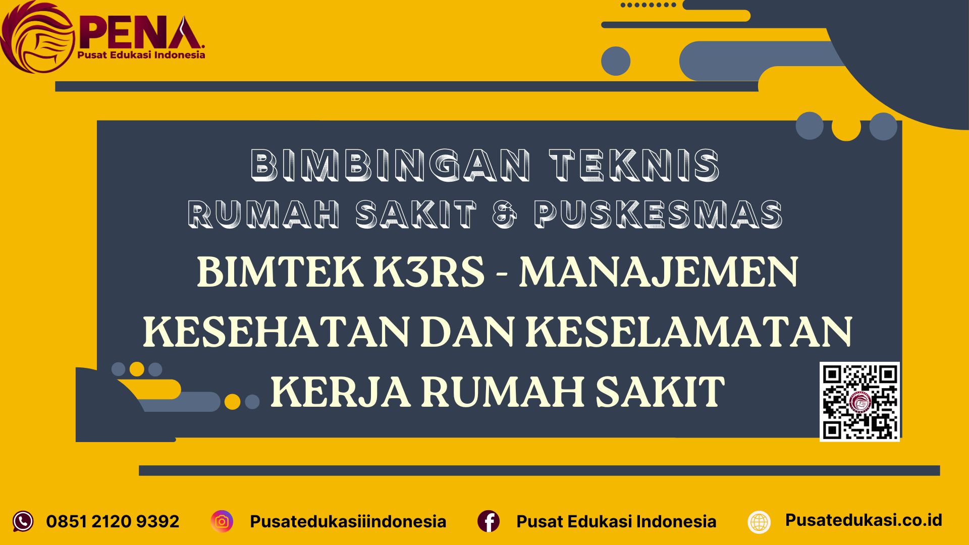 Bimtek K3RS - Manajemen Kesehatan dan Keselamatan Kerja Rumah Sakit Terbaru 2025/2026