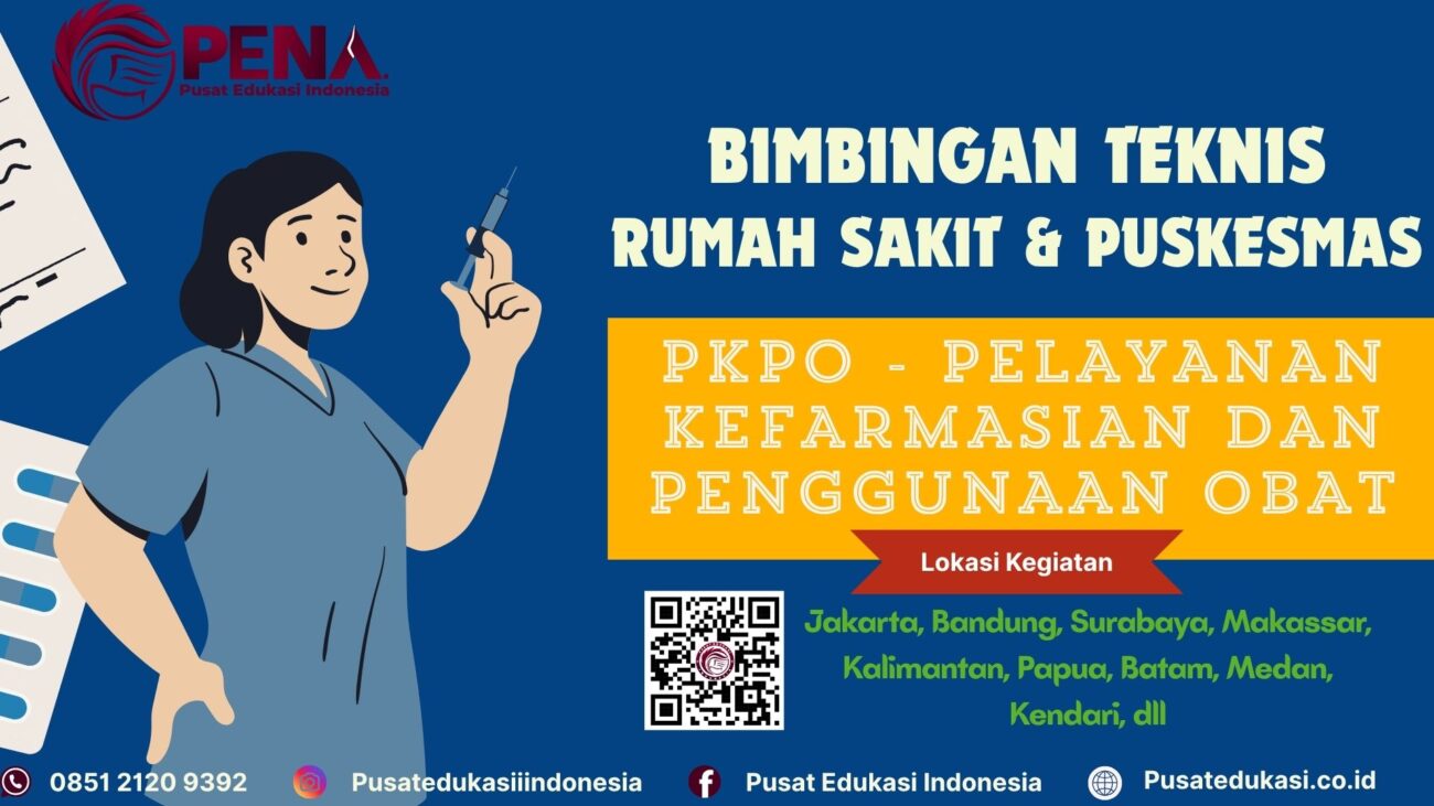 Bimtek PKPO - Pelayanan Kefarmasian dan Penggunaan Obat Terbaru 2025/2026