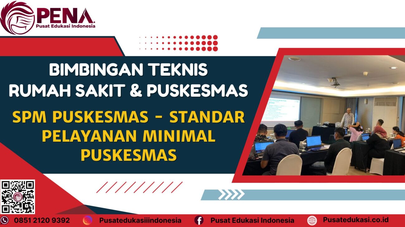 Bimtek SPM Puskesmas - Standar Pelayanan Minimal Puskesmas Terbaru 2025/2026