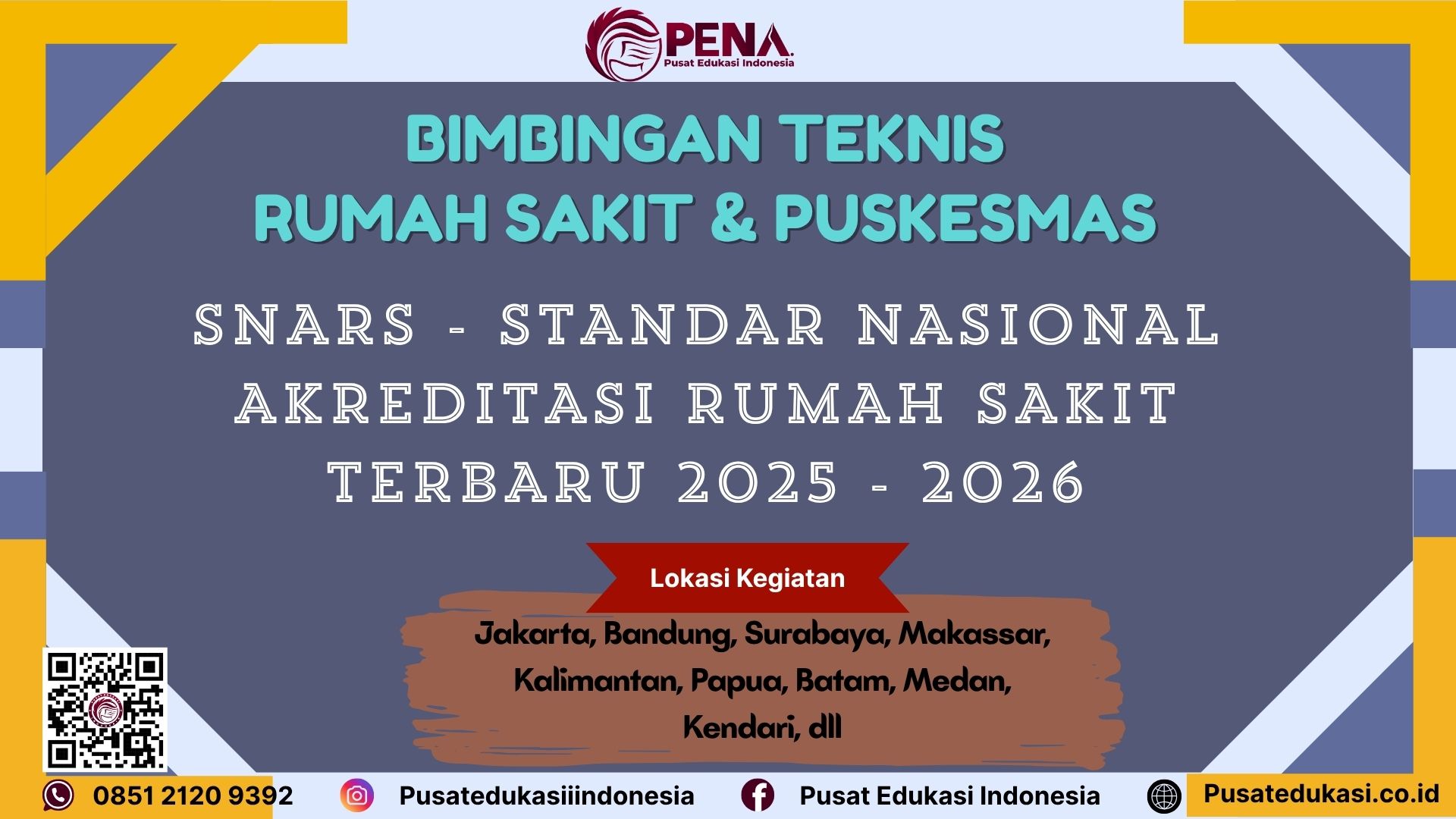 Bimtek SNARS - Standar Nasional Akreditasi Rumah Sakit Terbaru 2025 - 2026