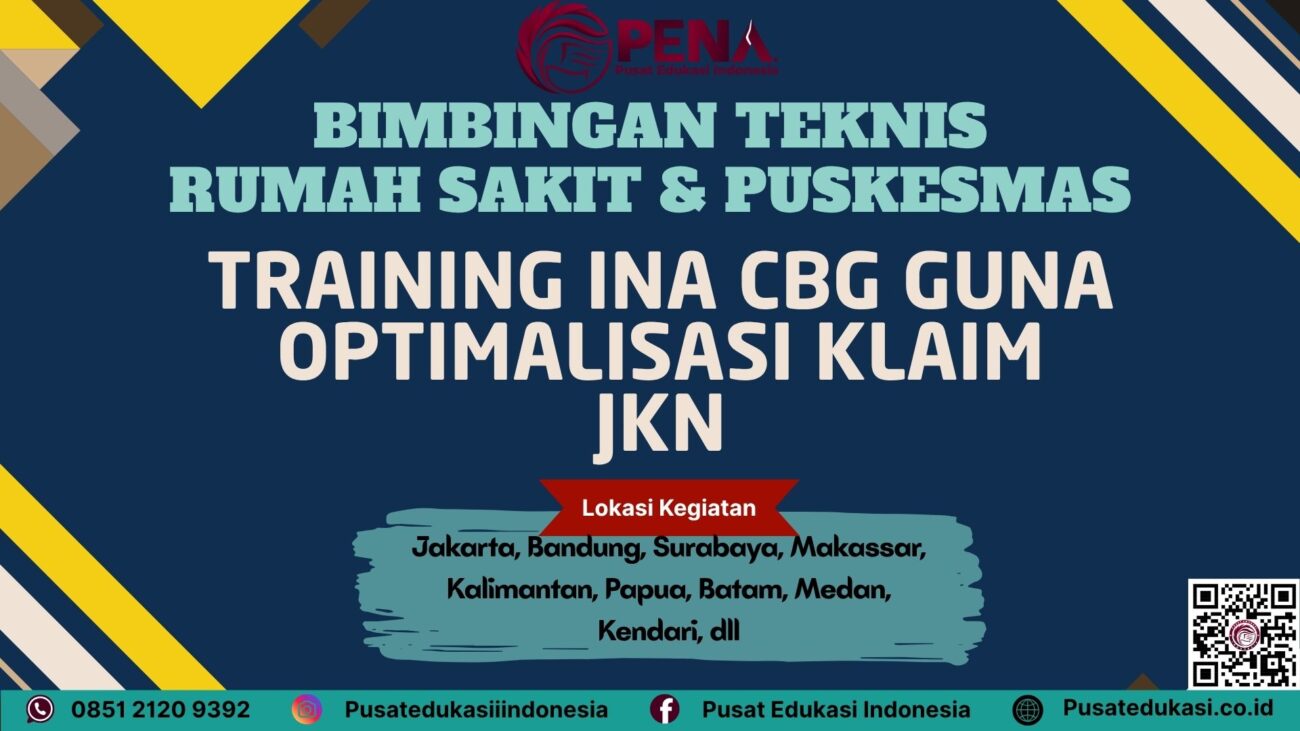 Bimtek Training INA CBG Guna Optimalisasi Klaim JKN Terbaru 2025/2026