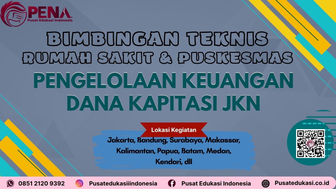 Bimtek Pengelolaan Keuangan Dana Kapitasi JKN Terbaru 2025/2026