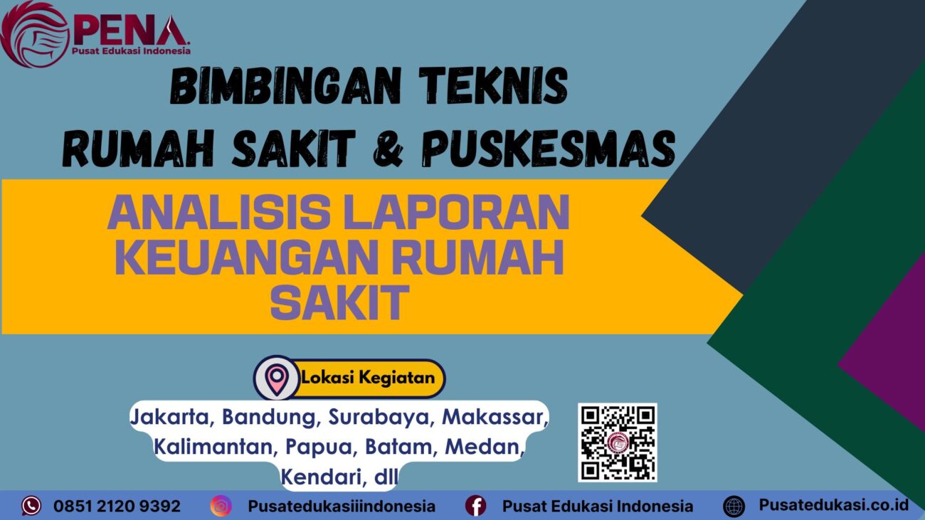 Bimtek Analisis Laporan Keuangan Rumah Sakit Terbaru 2025/2026