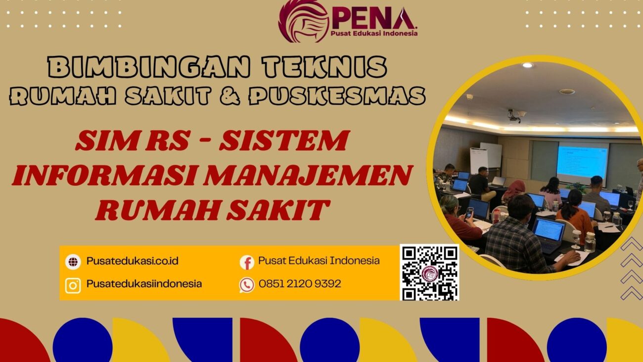 Bimtek SIM RS - Sistem Informasi Manajemen Rumah Sakit Terbaru 2025/2026