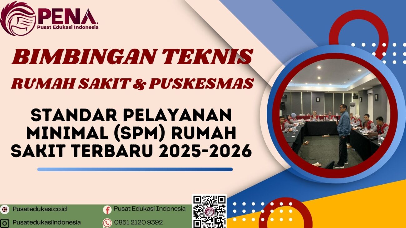 Bimtek Standar Pelayanan Minimal (SPM) Rumah Sakit Terbaru 2025-2026
