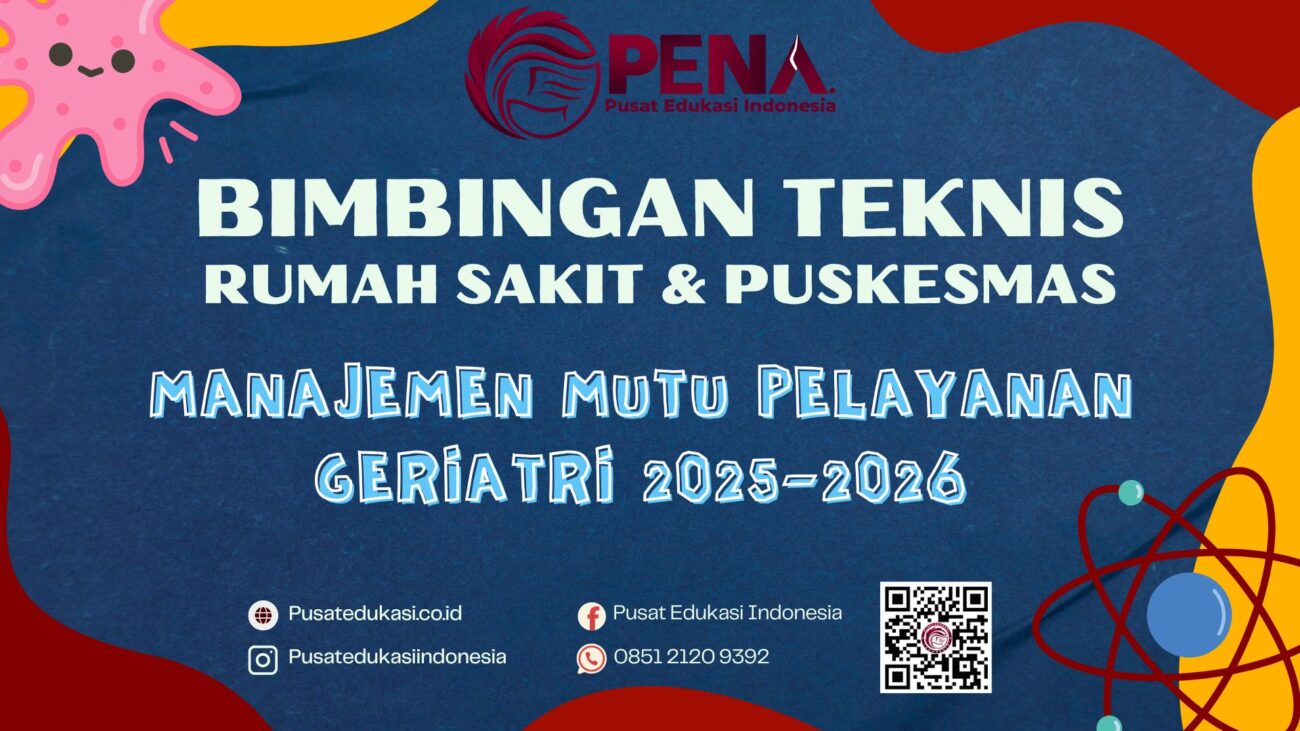 Bimtek Manajemen Mutu Pelayanan Geriatri Terbaru 2025-2026