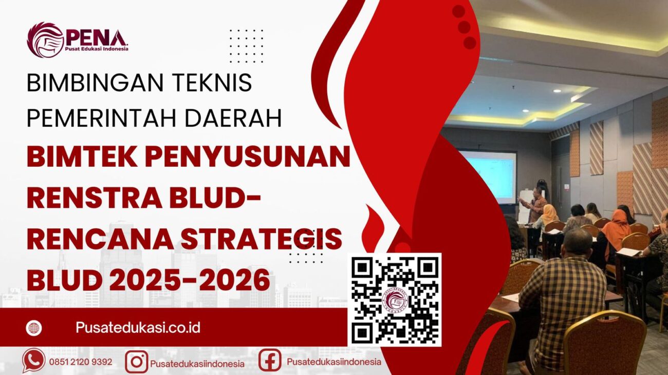 BIMTEK PENYUSUNAN RENSTRA BLUD-RENCANA STRATEGIS BLUD TERBARU 2025/2026