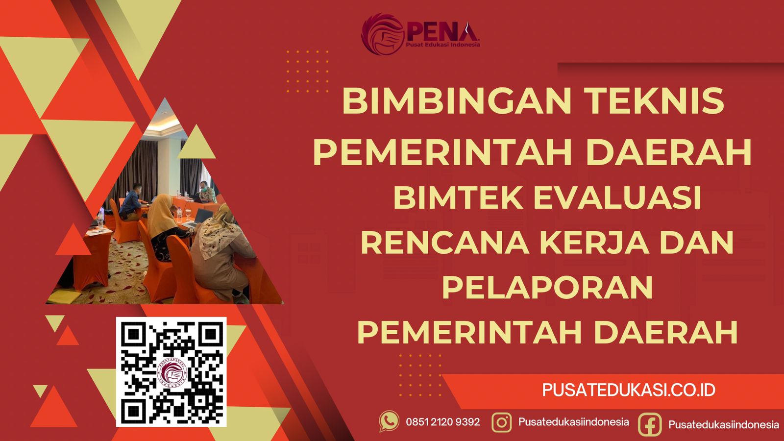 BIMTEK EVALUASI RENCANA KERJA DAN PELAPORAN PEMERINTAH DAERAH TERBARU 2025/2026