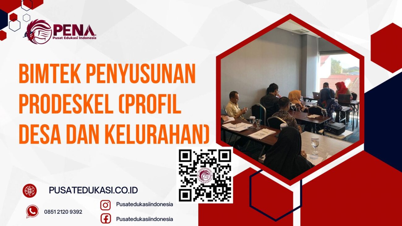 BIMTEK PENYUSUNAN PRODESKEL (PROFIL DESA DAN KELURAHAN) TERBARU 2025/2026