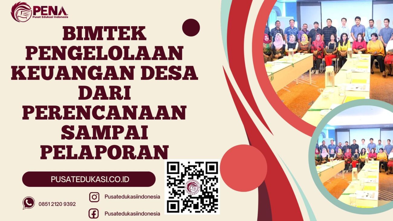 BIMTEK PENGELOLAAN KEUANGAN DESA DARI PERENCANAAN SAMPAI PELAPORAN TERBARU 2025/2026
