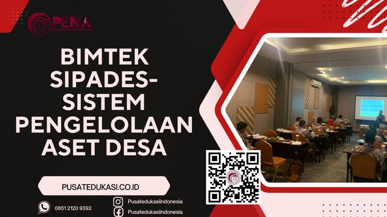 BIMTEK SIPADES-SISTEM PENGELOLAAN ASET DESA TERBARU 2025/2026