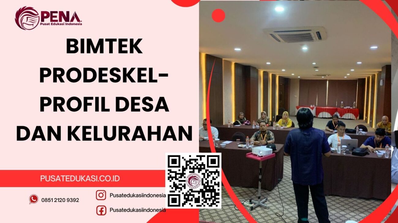 BIMTEK PRODESKEL-PROFIL DESA DAN KELURAHAN TERBARU 2025/2026