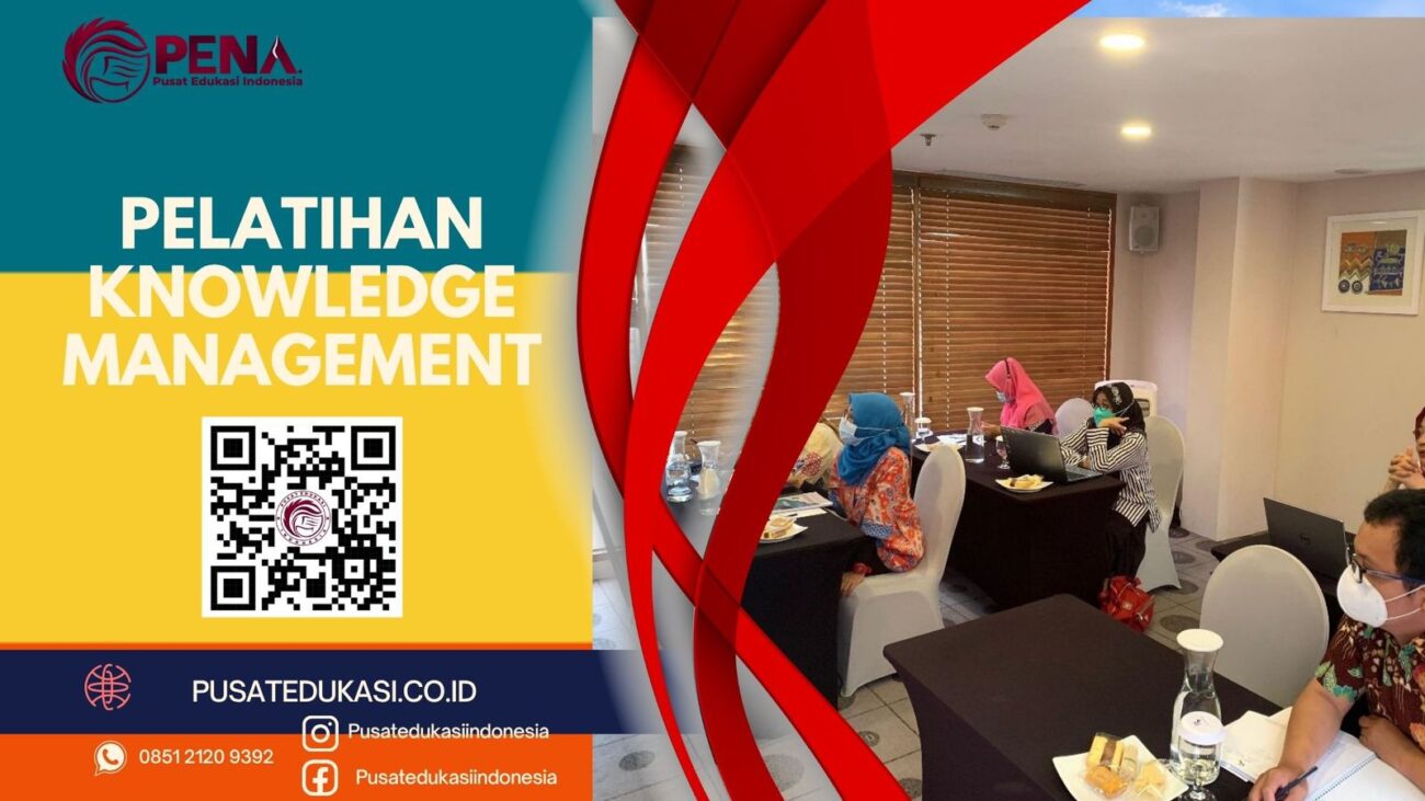 PELATIHAN KNOWLEDGE MANAGEMENT TERBARU 2025/2026